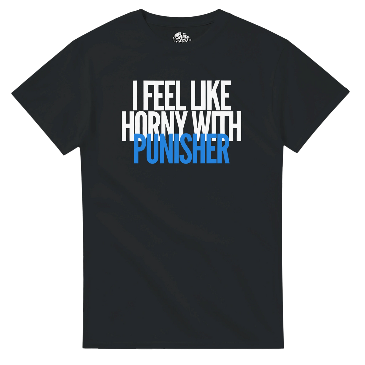 T-shirt I FEEL LIKE HORNY WITH A PUNISHER – visuel produit 2
