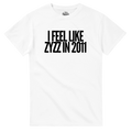 T-shirt I FEEL LIKE ZYZZ IN 2011 – musculation aesthetic – vue produit 1