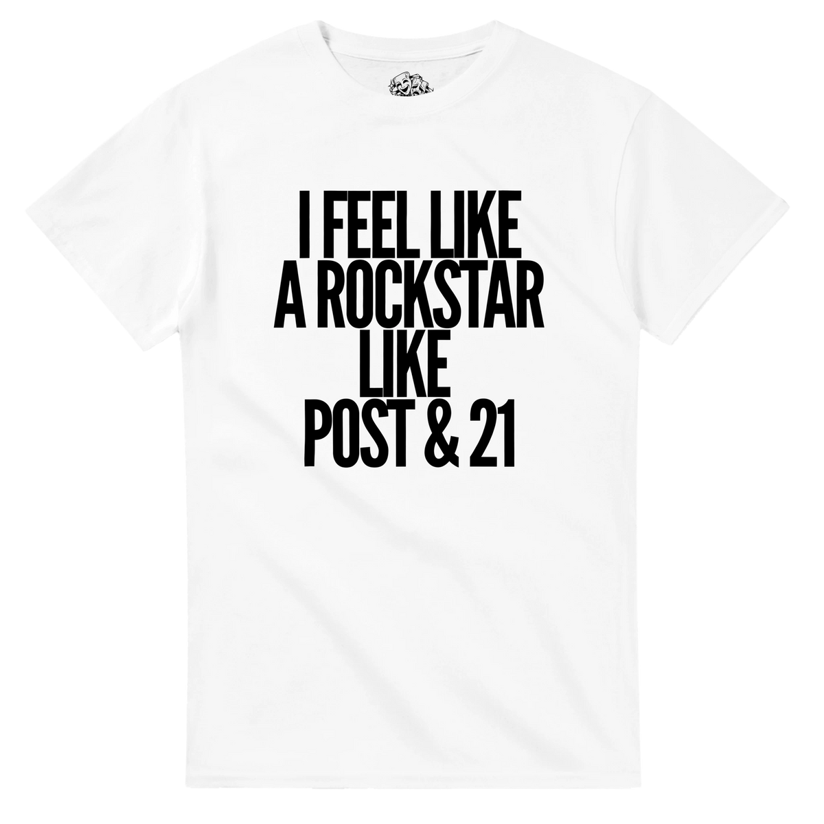 T-shirt I FEEL LIKE A ROCKSTAR LIKE POST & 21 – vue produit 1