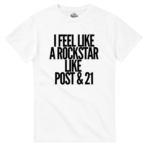 T-shirt I FEEL LIKE A ROCKSTAR LIKE POST & 21 – vue produit 1