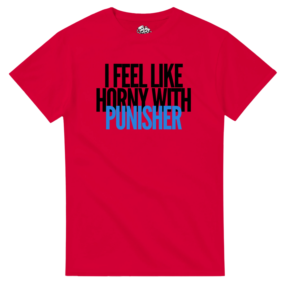 T-shirt I FEEL LIKE HORNY WITH A PUNISHER – visuel produit 3